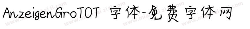 AnzeigenGroTOT 字体字体转换